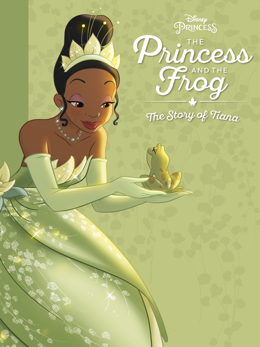 Title details for The Story of Tiana by Disney Books - Wait list